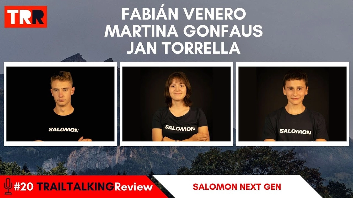 🎙️ Jóvenes Promesas del Trail Running: Martina Gonfaus, Fabián Venero y Jan Torrella Discuten su Progreso, Futuros Objetivos y su Relación con Salomón en el Episodio 20 de Trail Talking Reviews