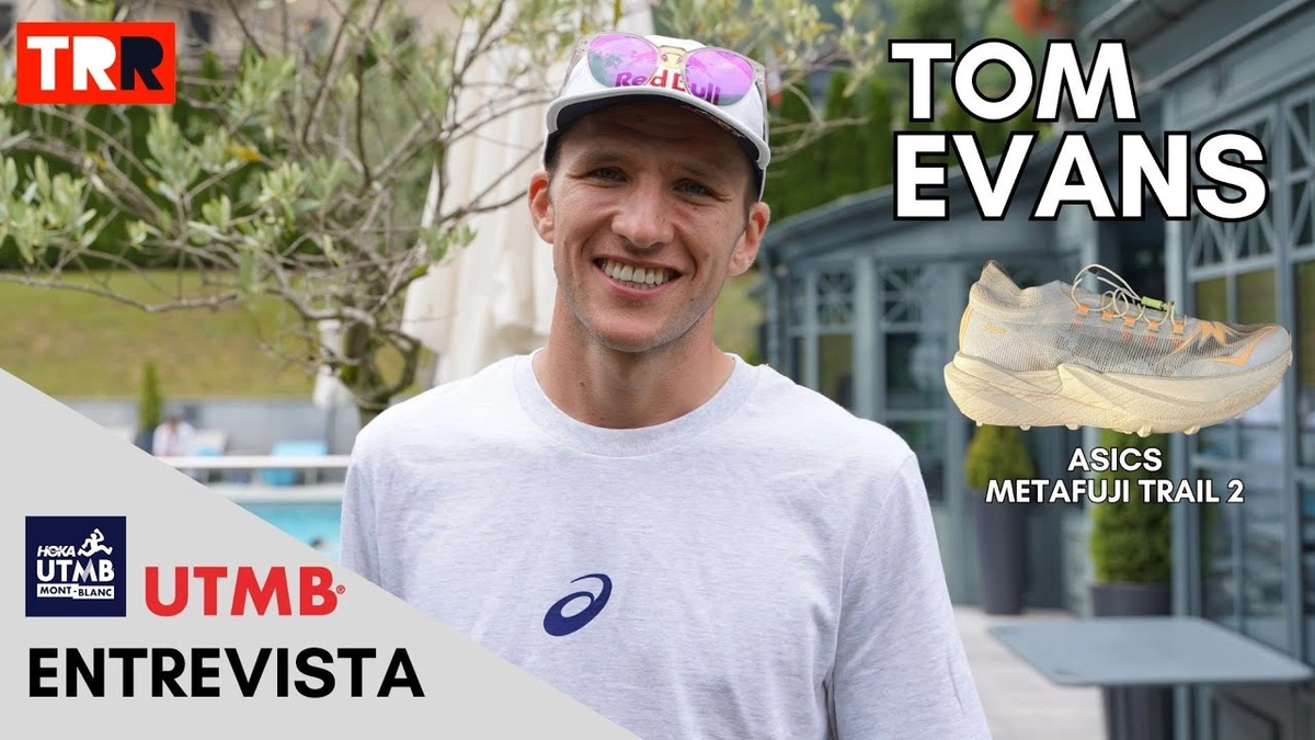 TRAILRUNNINGReview - Preparación y estrategia de Tom Evans para el Ultra-Trail du Mont-Blanc 2025: claves para enfrentar 170 km y 10,000 m de desnivel en los Alpes franceses