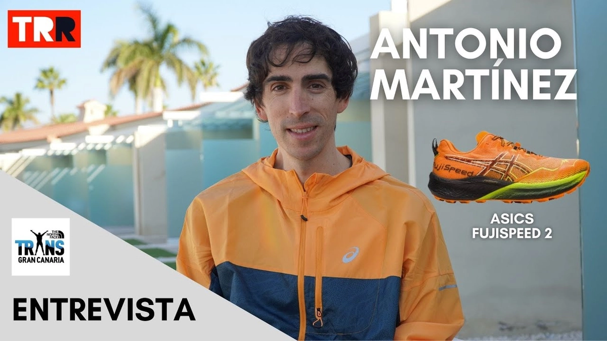 📹  TRAILRUNNINGReview - Antonio Martínez y su debut con Asics en la Transgrancanaria 2024: Estrategias y metas en 21 km de trail running