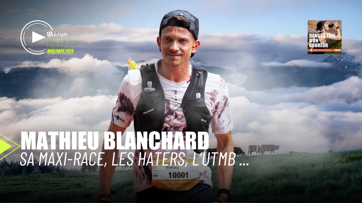 🎙️ Podcast Dans la Tête d'un Coureur - Entrevista Exclusiva con Mathieu Blanchard: Secretos de su Victoria en la MaXi-Race y Objetivos para el UTMB 2024