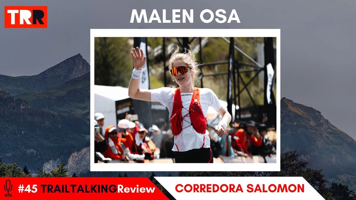 🎙️ Podcast TRAILTALKINGReview - Entrevista Exclusiva con Malen Osa: De Correr 27 km a las Golden Trail Series en 2022 y su Reto en Zegama