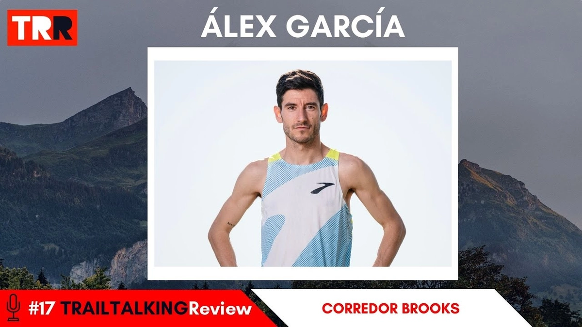 🎙️ TRAILTALKINGReview 17 - Álex García - "Estar en el podium del mundial sería un sueño"